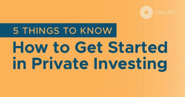 How to Get Started in Private Investing 5 Things to Know
